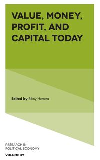 Produktbild: Value, Money, Profit, and Capital Today