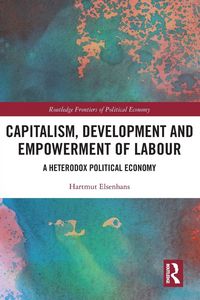 Produktbild: Capitalism, Development and Empowerment of Labour