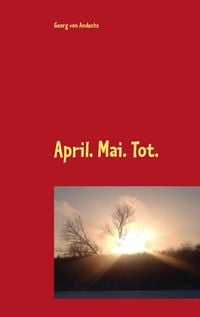 Produktbild: April. Mai. Tot.