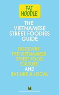 Produktbild: The Vietnamese Street Foodies Guide