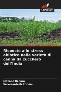 Produktbild: Risposte allo stress abiotico nelle variet&agrave; di canna da zucchero dell'India