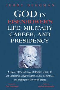 Produktbild: God in Eisenhower's Life, Military Career, and Presidency