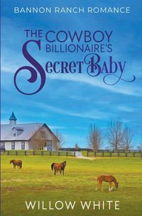 Produktbild: The Cowboy Billionaire's Secret Baby