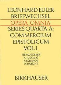 Produktbild: Leonhardi Euleri Commercium Epistolicum / Leonhard Euler Briefwechsel