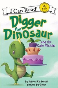 Produktbild: Digger the Dinosaur and the Cake Mistake