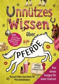 Produktbild: Unn&uuml;tzes Wissen &uuml;ber Pferde