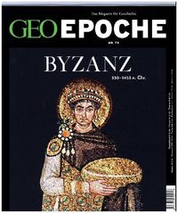 GEO Epoche / GEO Epoche 78/2016 - Byzanz Michael Schaper