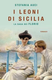 Produktbild: Auci, S: I Leoni di Sicilia. La saga dei Florio