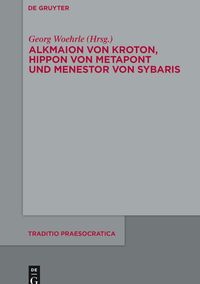 Produktbild: Alkmaion von Kroton, Hippon von Metapont und Menestor von Sybaris