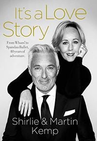 Produktbild: Shirlie and Martin Kemp: It's a Love Story