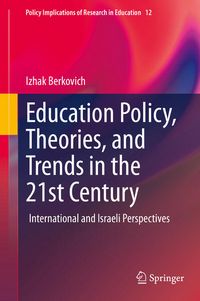 Produktbild: Education Policy, Theories, and Trends in the 21st Century