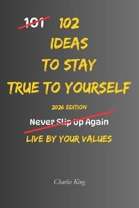 Produktbild: 102 Ideas To Stay True To Yourself