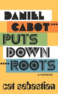 Produktbild: Daniel Cabot Puts Down Roots (The Cabots)