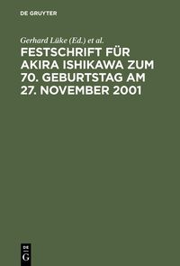 Produktbild: Festschrift f&uuml;r Akira Ishikawa zum 70. Geburtstag am 27. November 2001