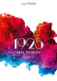 Produktbild: 1925 - Liebe ver&auml;ndert