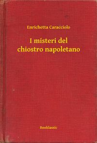 Produktbild: I misteri del chiostro napoletano