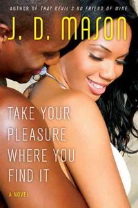 Produktbild: Take Your Pleasure Where You Find It
