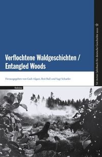 Produktbild: Verflochtene Waldgeschichten / Entangled Woods