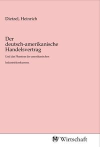 Produktbild: Der deutsch-amerikanische Handelsvertrag
