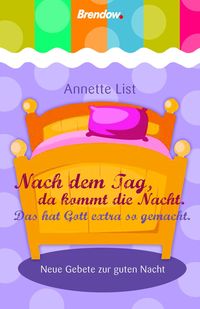 Produktbild: Nach dem Tag, da kommt die Nacht. Das hat Gott extra so gemacht.