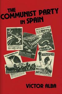 Produktbild: Alba, V: The Communist Party in Spain