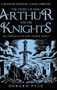 Produktbild: The Story of King Arthur and his Knights
