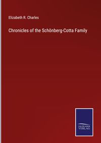 Produktbild: Chronicles of the Sch&ouml;nberg-Cotta Family