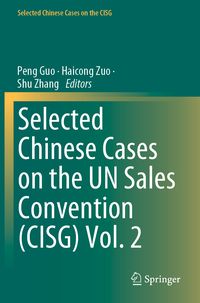 Produktbild: Selected Chinese Cases on the UN Sales Convention (CISG) Vol. 2