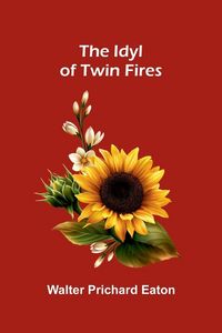 Produktbild: The Idyl Of Twin Fires