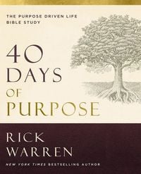 Produktbild: 40 Days of Purpose: The Purpose Driven Life Bible Study