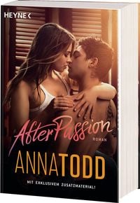 After passion' von 'Anna Todd' - Buch - '978-3-453-50406-6