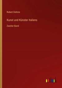 Produktbild: Kunst und K&uuml;nster Italiens