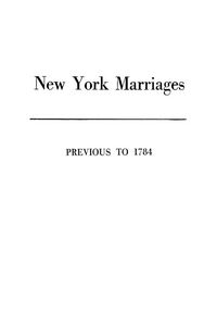 Produktbild: New York Marriages Previous to 1784