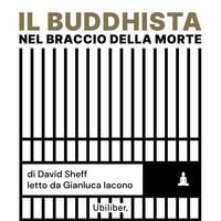 Produktbild: Il buddhista nel braccio della morte