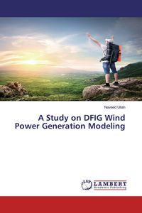 Produktbild: A Study on DFIG Wind Power Generation Modeling