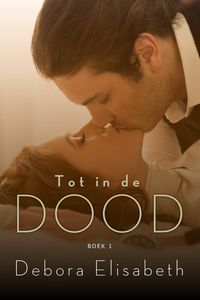 Produktbild: Tot in de dood (boek 1)