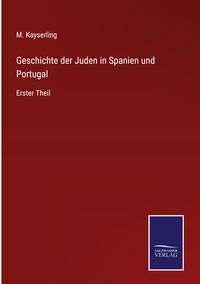 Produktbild: Geschichte der Juden in Spanien und Portugal