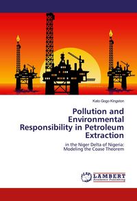 Produktbild: Pollution and Environmental Responsibility in Petroleum Extraction