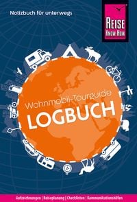 Produktbild: Reise Know-How Wohnmobil-Tourguide Logbuch: Notizbuch f&uuml;r unterwegs