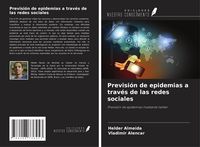 Produktbild: Previsi&oacute;n de epidemias a trav&eacute;s de las redes sociales