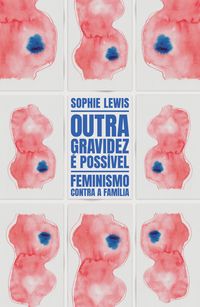 Produktbild: Outra gravidez &eacute; poss&iacute;vel