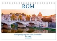 Produktbild: ROM - Ein Spaziergang durch die Geschichte (Tischkalender 2026 DIN A5 quer), CALVENDO Monatskalender
