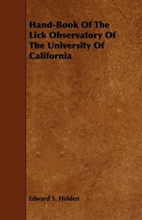 Produktbild: Hand-Book Of The Lick Observatory Of The University Of California