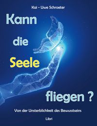 Produktbild: Kann die Seele fliegen?