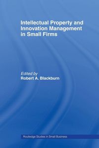Produktbild: Intellectual Property and Innovation Management in Small Firms