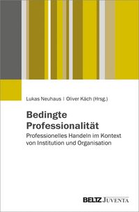 Produktbild: Bedingte Professionalit&auml;t