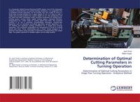 Produktbild: Determination of Optimal Cutting Parameters in Turning Operation