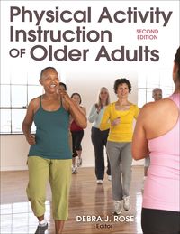 Produktbild: Rose, D: Physical Activity Instruction of Older Adults-2nd E