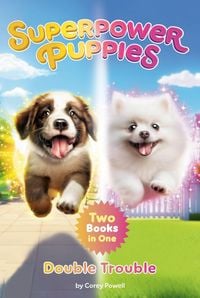 Produktbild: Superpower Puppies: Double Trouble