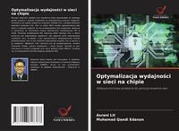 Produktbild: Optymalizacja wydajno&iquest;ci w sieci na chipie